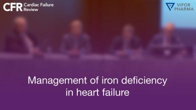 HFA 2019: Management of iron deficiency in heart failure: implementing best practices to improve patient outcomes